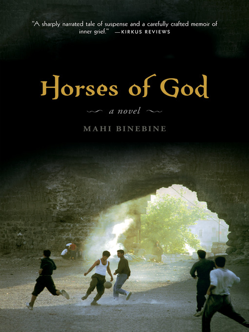 Title details for Horses of God by Mahi BINEBINE - Available